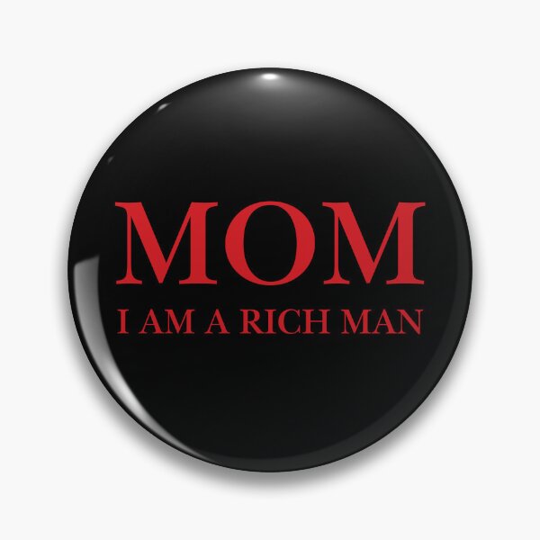 Item preview, Mom I Am A Rich Man Red Typography Quote Design designed and sold by eMKa82.