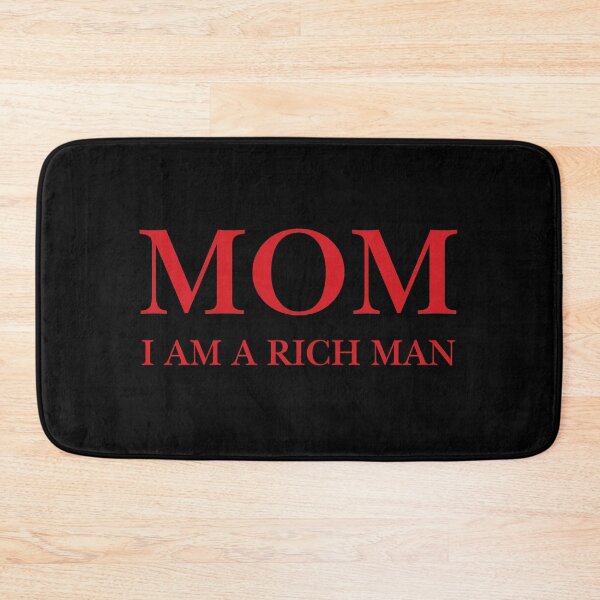 Item preview, Mom I Am A Rich Man Red Typography Quote Design designed and sold by eMKa82.