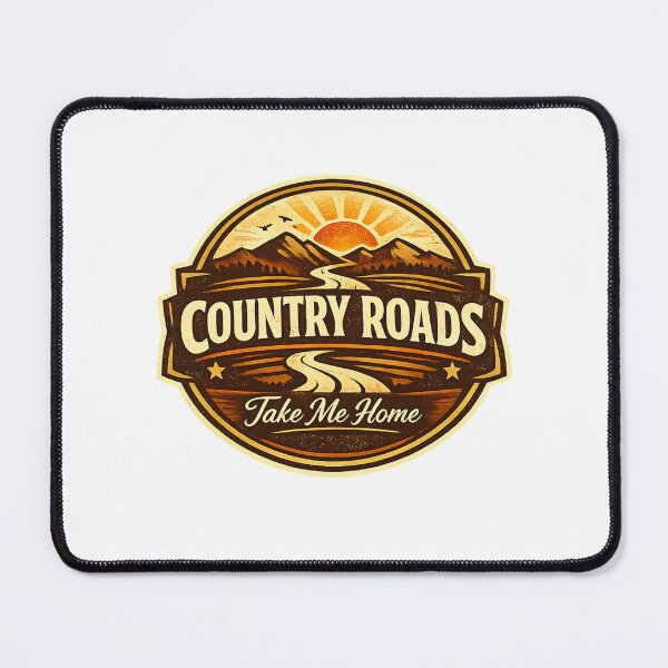 Item preview, Country roads | take me home designed and sold by Ripoubsb.