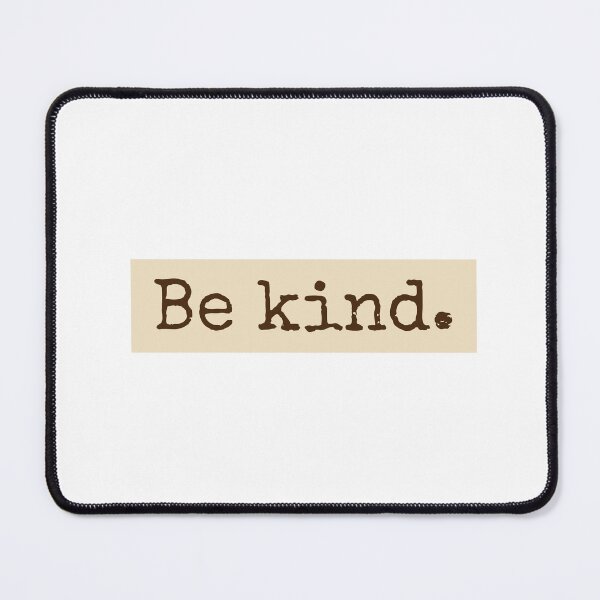 Item preview, Be Kind Motivational And Inspirational Quote designed and sold by PublicArtDesign.