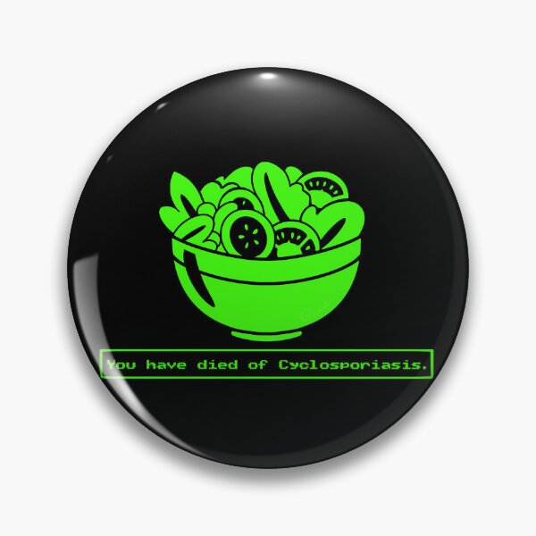 Item preview, You Have Died of Cyclosporiasis designed and sold by Ezokii.