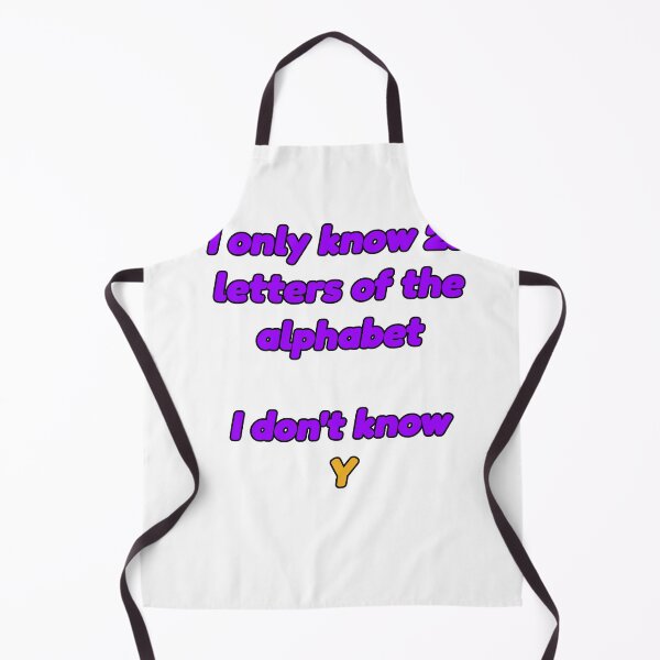 Item preview, I Only Know 25 Letters of the Alphabet | Dad Joke Tee designed and sold by NeuroShirts.