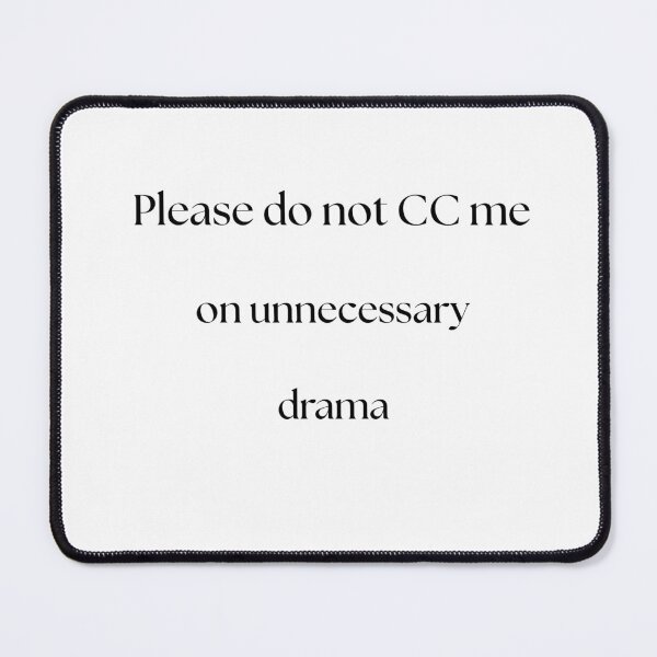 Item preview, Please Do Not CC Me On Unnecessery Drama Funny Office Retro designed and sold by Broken143.