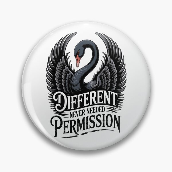 Item preview, Black Swan Different Never Needed Permission designed and sold by Max Store.