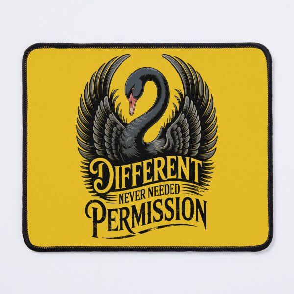 Item preview, Black Swan Different Never Needed Permission designed and sold by Max Store.