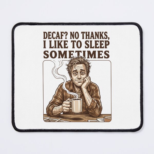 Item preview, Decaf No Thanks I Like to Sleep Sometimes Retro Coffee Design designed and sold by Art JSMY.