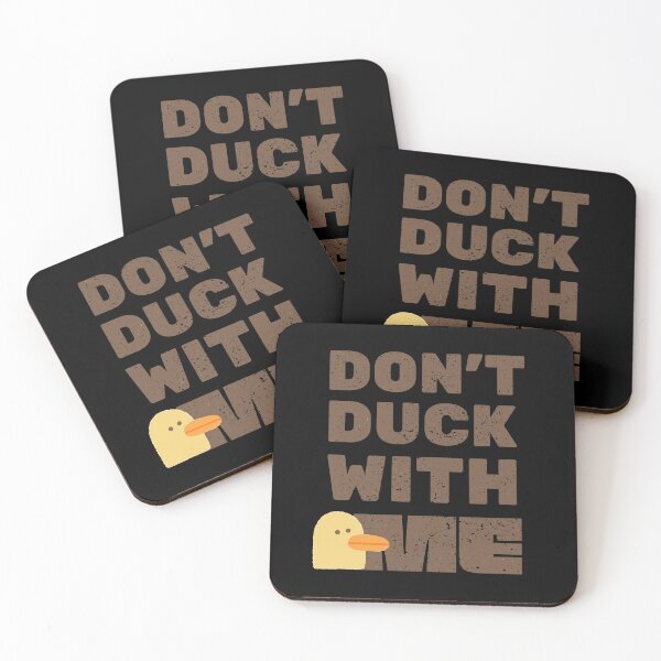 Item preview, Don't duck with me designed and sold by InkRiot Studios.