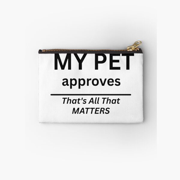 Item preview, MY PET APPROVES designed and sold by cloudberyDesign.
