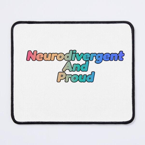 Item preview, Neurodivergent And Proud designed and sold by NeuroShirts.