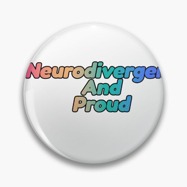 Item preview, Neurodivergent And Proud designed and sold by NeuroShirts.