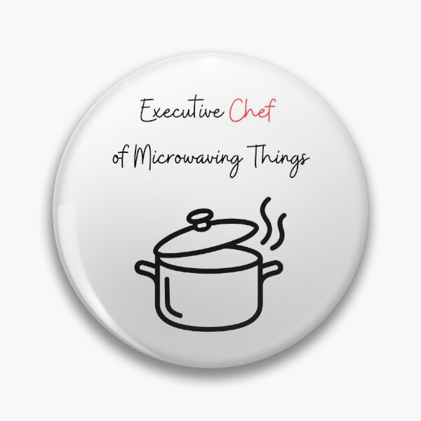 Item preview, Executive Chef Of Microwaving Things Funny Cooking Quote designed and sold by Broken143.