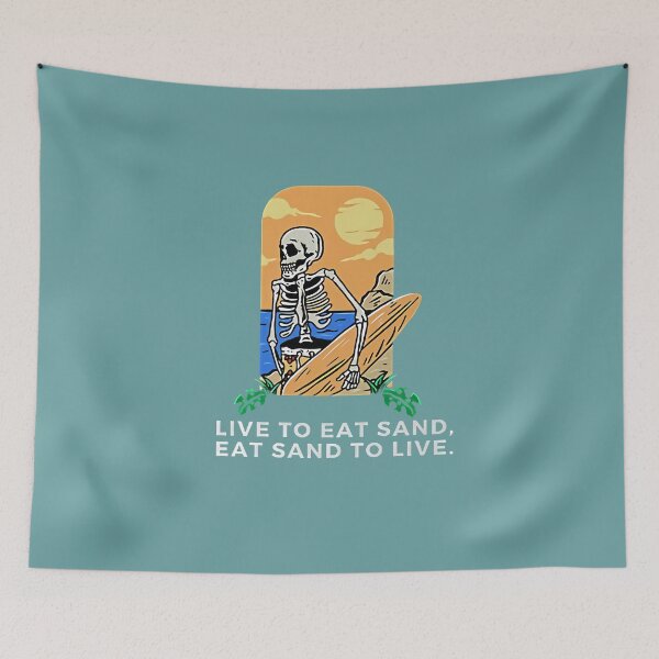 Item preview, Live To Eat Sand Skeleton on the surfboard designed and sold by MalwasBasket.