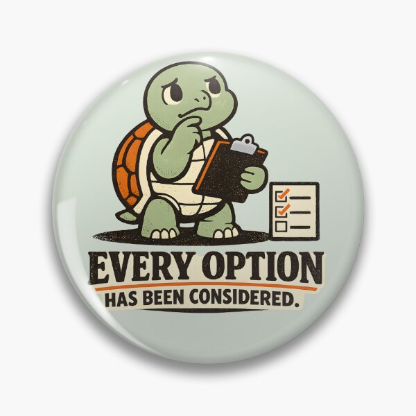 Item preview, Department of Slow Decisions Cute Turtle Overthinking Humor | Every Option Has Been Considered Funny Office Vector Design designed and sold by  MAD's Recreation Studio.