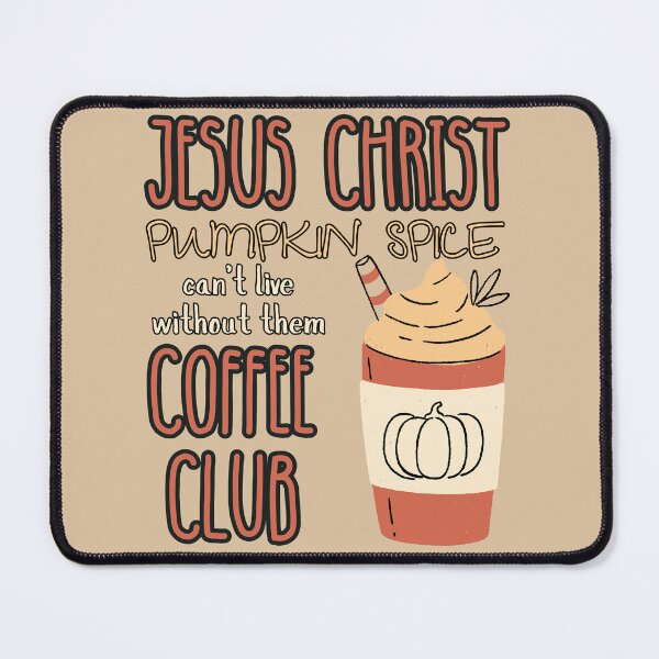 Item preview, Love Jesus Christ and Pumpkin Spice Coffee Lover Pumpkin Spice Latte Christian   designed and sold by Forevermore.