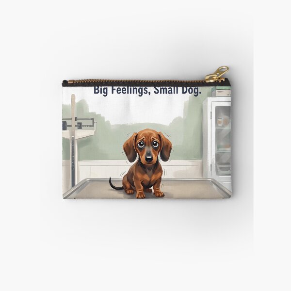 Item preview, Big Feelings Small Dog Funny Anxious Dachshund Vet Design designed and sold by jgoteiner.