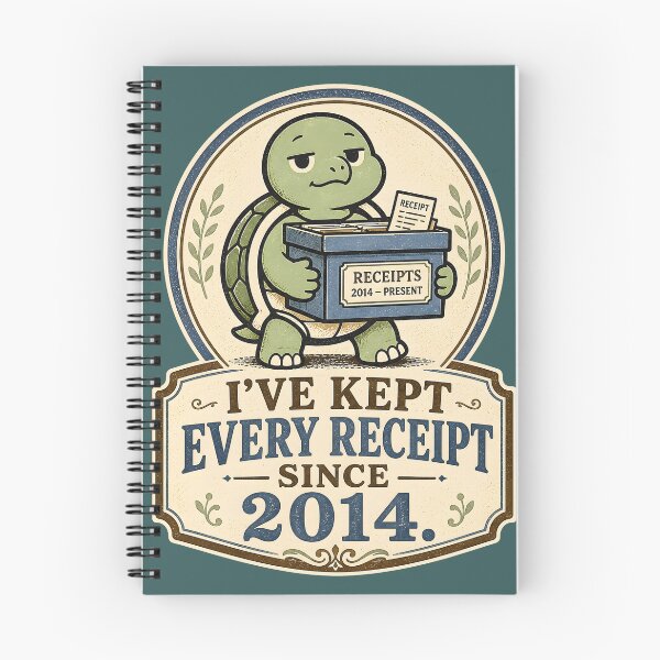 Item preview, I've Kept Every Receipt Since 2014 Funny Turtle Overthinking Quote  Memory Humor Vintage Librarian Vector Design designed and sold by  MAD's Recreation Studio.
