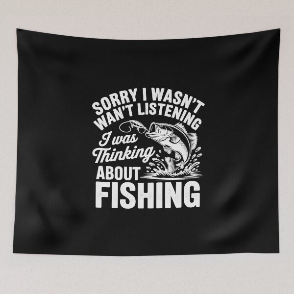 Item preview, Sorry I Wasn't Listening I Was Thinking About Fishing Bass Fishing Shirt designed and sold by MizoX7.