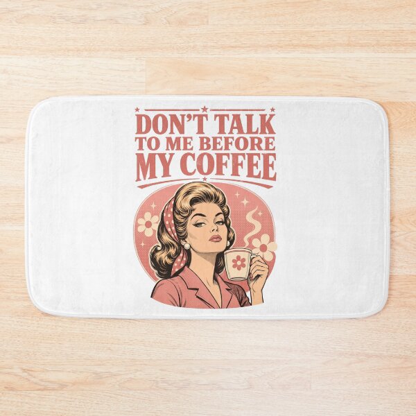 Item preview, Don't Talk to Me Before My Coffee Retro Pop Art Design designed and sold by Art JSMY.