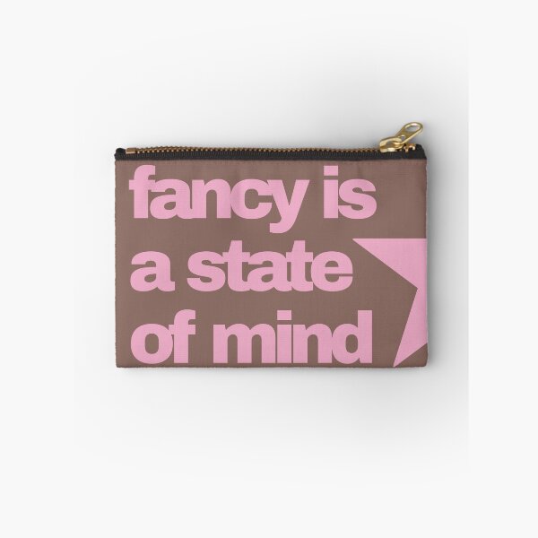 Item preview, fancy is a state of mind designed and sold by liminalmood.