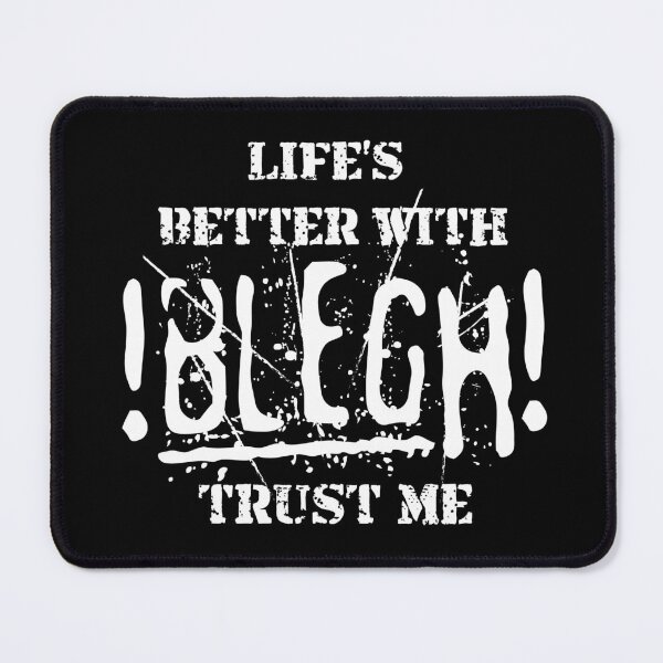 Item preview, LIFE'S BETTER WITH BLEGH TRUST ME FUNNY MUSIC FAN GIFT designed and sold by Plant On Demand.