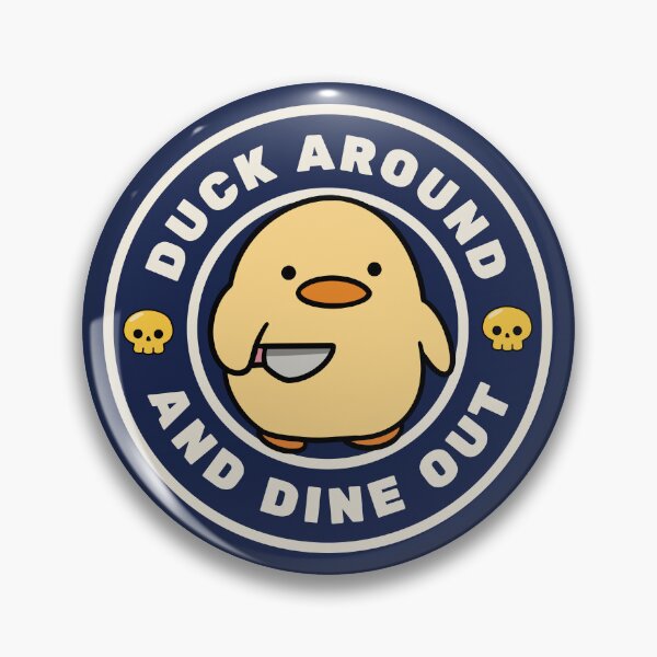 Item preview, Duck around and dine out designed and sold by InkRiot Studios.