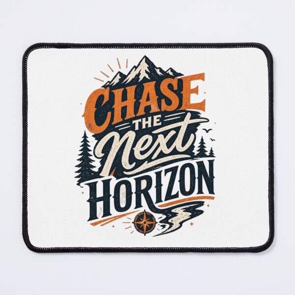 Item preview, Chase the Next Horizon – Vintage Adventure Mountain Typography T-Shirt designed and sold by D.Shop.