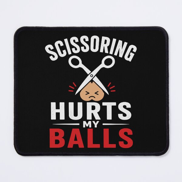 Item preview, Scissoring Hurts My Balls designed and sold by 76Valeria.