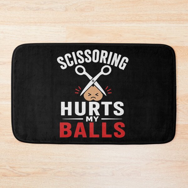 Item preview, Scissoring Hurts My Balls designed and sold by 76Valeria.