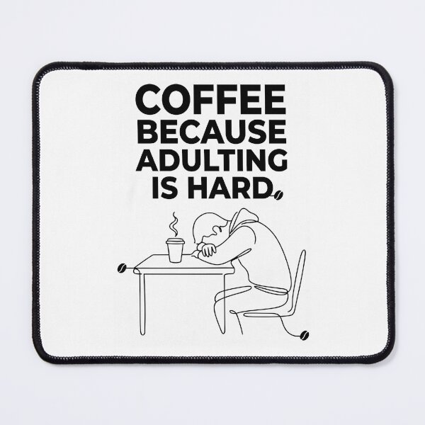 Item preview, Coffee Because Adulting Is Hard Minimalist Line Art Design designed and sold by Art JSMY.
