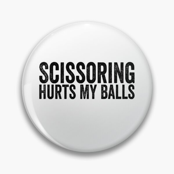 Item preview, Scissoring Hurts My Balls designed and sold by 76Valeria.