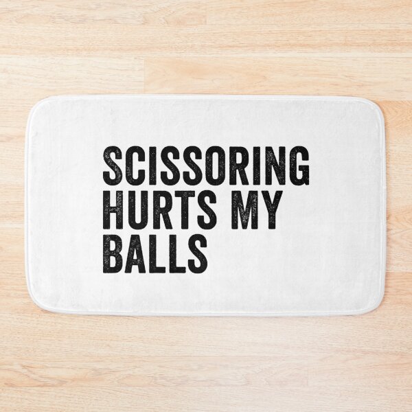 Item preview, Scissoring Hurts My Balls designed and sold by 76Valeria.