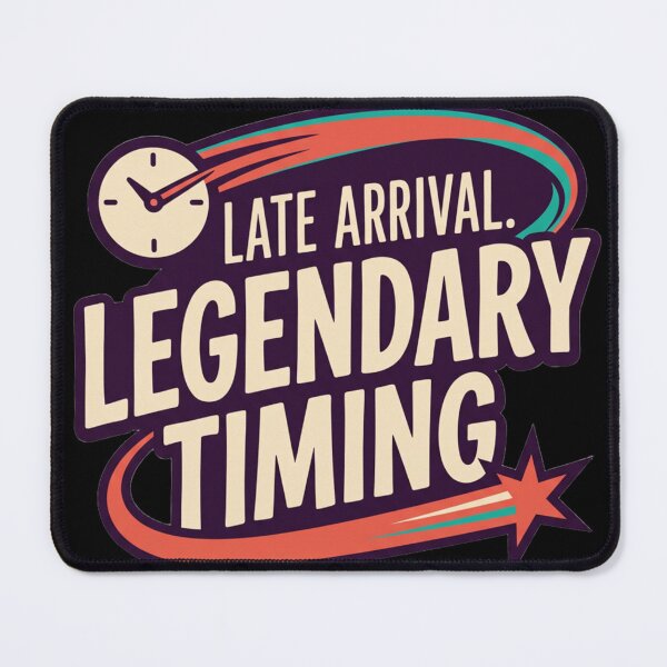 Item preview, Late Arrival Legendary Timing designed and sold by pohapoha181.