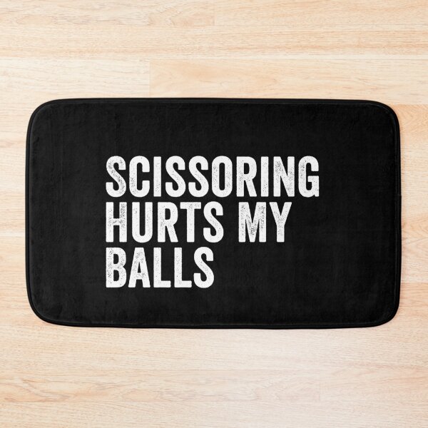 Item preview, Scissoring Hurts My Balls designed and sold by 76Valeria.