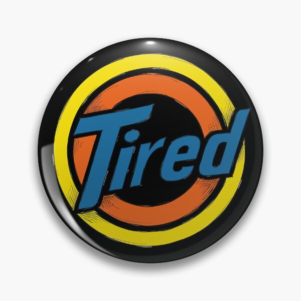 Item preview, tired memes designed and sold by PrincessLavinia.