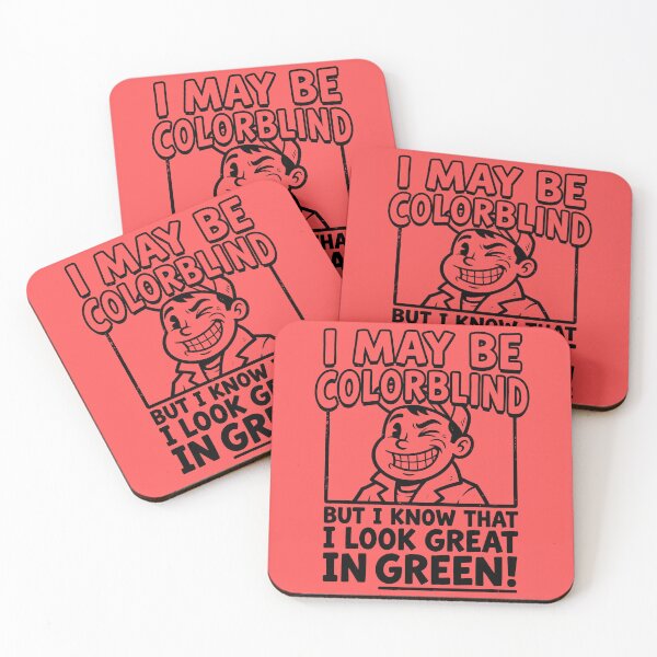 Item preview, I May Be Colorblind But I Know That I Look Great In Green designed and sold by ThreadRiotTees.