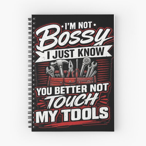 Item preview, I'm Not Bossy I Just Know You Better Not Touch My Tools Funny Mechanic designed and sold by CarantinedChaos.