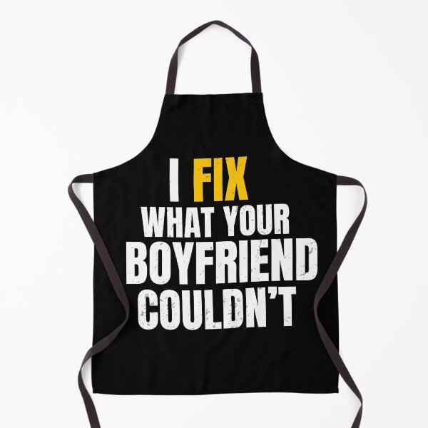 Item preview, Handyman Humor – I Fix What Your Boyfriend Couldn't designed and sold by No Excuses Supply.