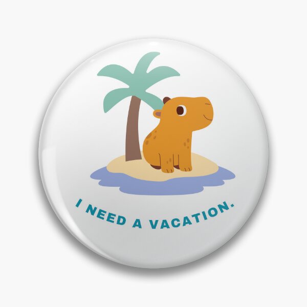 Item preview, Cute Capybara Vacation Mood – I Need a Vacation designed and sold by BCapybara.