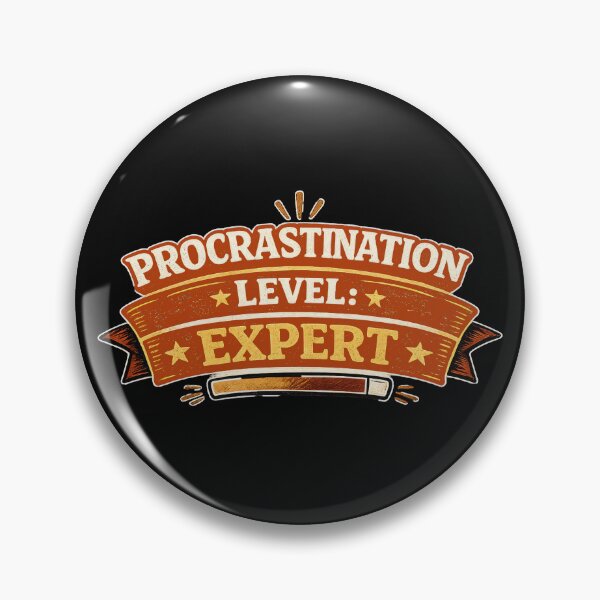 Item preview, Procrastination Level Expert designed and sold by Elisabeth Lucas.