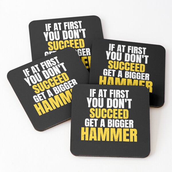 Item preview, Handyman Humor – If At First You Don't Succeed Get A Bigger Hammer designed and sold by No Excuses Supply.