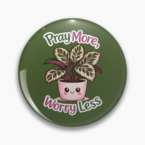 Item preview, Pray More, Worry Less – Cute Calathea Prayer Plant designed and sold by Stubblejumper Artworks.