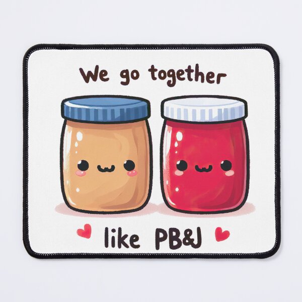 Item preview, We Go Together Like Peanut Butter & Jelly Kawaii designed and sold by pixiedustpaint.
