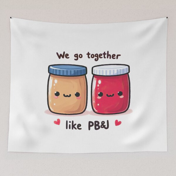 Item preview, We Go Together Like Peanut Butter & Jelly Kawaii designed and sold by pixiedustpaint.