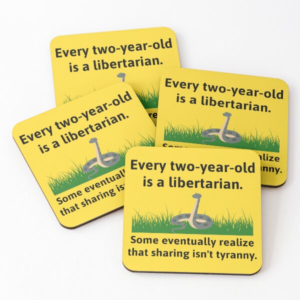 Item preview, Every two-year-old is a libertarian. designed and sold by Rachel the Artist .