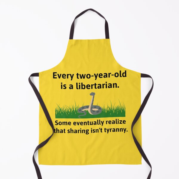 Item preview, Every two-year-old is a libertarian. designed and sold by Rachel the Artist .
