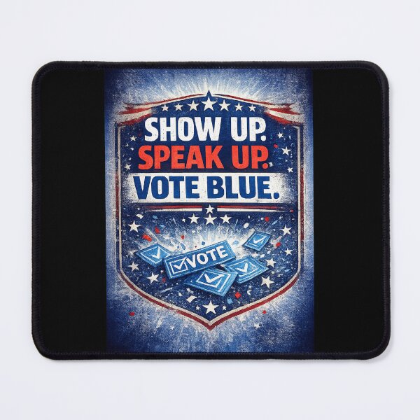 Item preview, Show Up. Speak Up. Vote Blue. – Patriotic Political Design designed and sold by MySheetMusicArt.