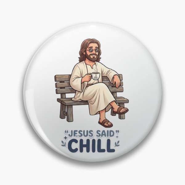 Item preview, Jesus Said "Chill" – Funny Christian Humor Design designed and sold by Softbear Atelier.