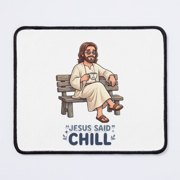 Item preview, Jesus Said "Chill" – Funny Christian Humor Design designed and sold by Softbear Atelier.