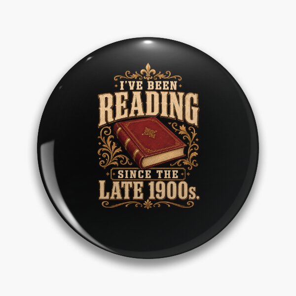 Item preview, I've Been Reading Since the Late 1900s designed and sold by sollunadesignns.