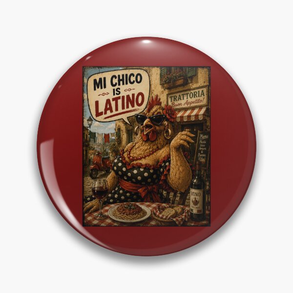 Item preview, Mi Chico Is Latino Funny Chicken Pun Design designed and sold by Hornace88studio.